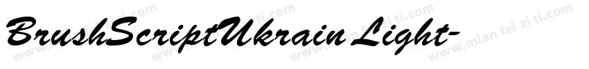BrushScriptUkrain Light字体转换